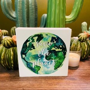 Save The Planet Solid Wood Sign Plaque Made In The USA